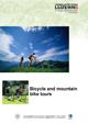 Mountainbike and bycicle tours