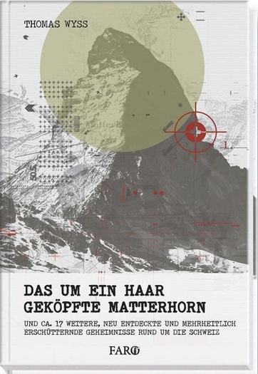 Buchcover: Das um ein Haar geköpfte Matterhorn